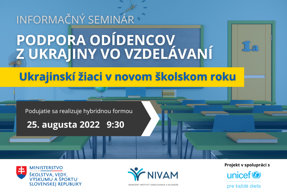 Seminár realizuje NIVAM, Ministerstvo školstva v spolupráci s Unicef.
