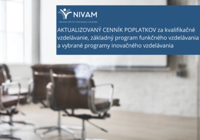 Aktualizovaný cenník poplatkov za kvalifikačné vzdelávanie, základný program funkčného vzdelávania a vybrané programy inovačného vzdelávania