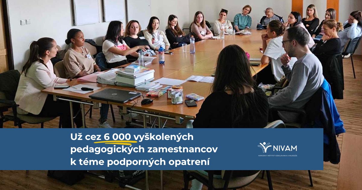Už cez 6 000 vyškolených pedagogických zamestnancov k téme podporných opatrení