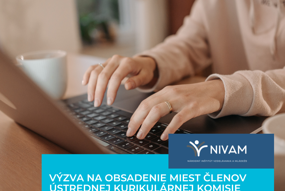 Otvorená registrácia na obsadenie miest členov ústrednej kurikulárnej komisie