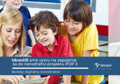 Ukončenie výzvy na zapojenie sa do NP POP3 - školský digitálny koordinátor