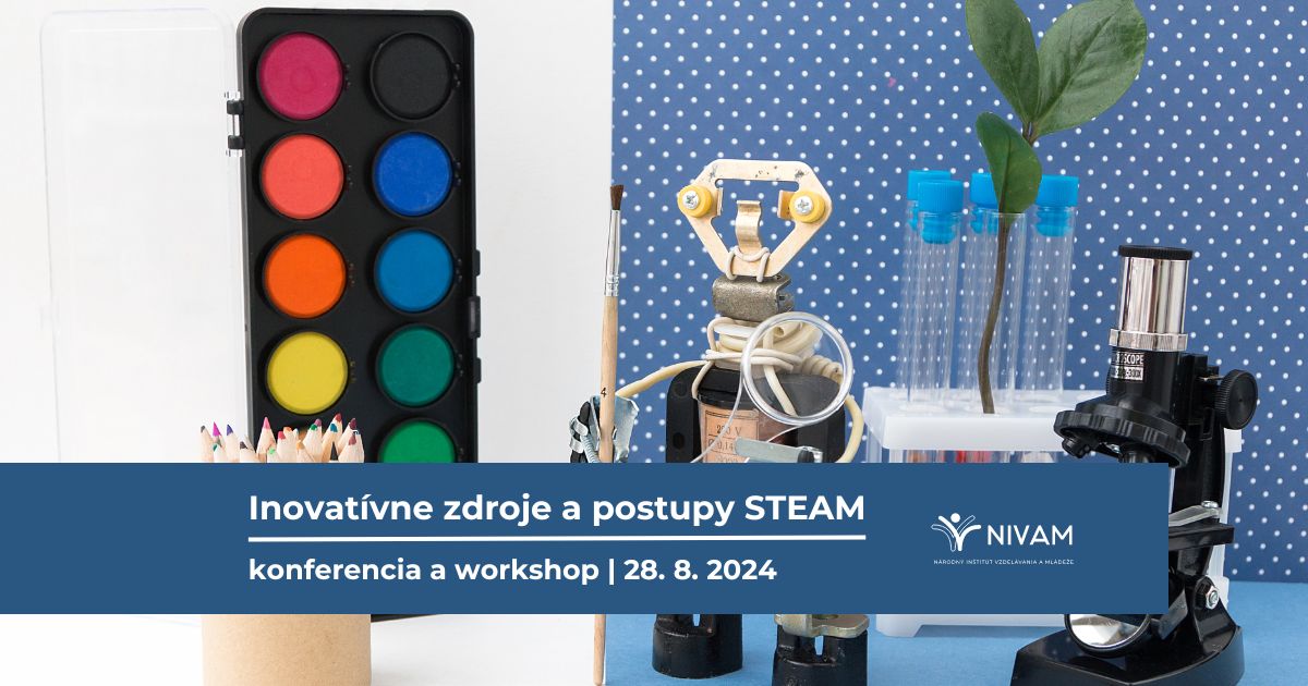 O vzdelávacej metóde STEAM teoreticky i prakticky