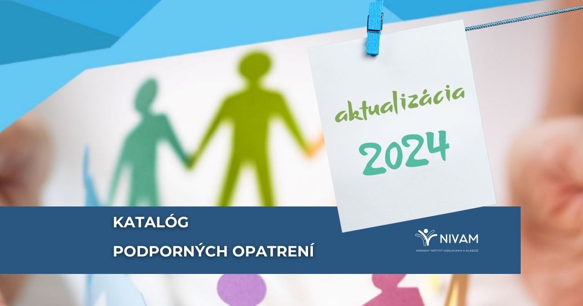 K aktualizácii Katalógu podporných opatrení prispela najmä spätná väzba z praxe