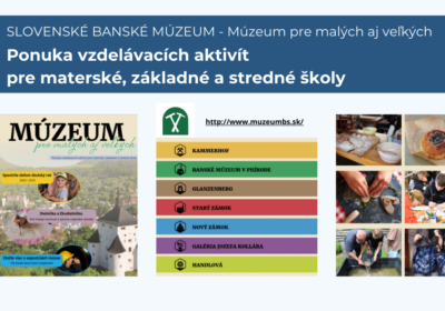 Ponuka vzdelávacích aktivít pre materské, základné a stredné školy - Slovenské banské múzeum