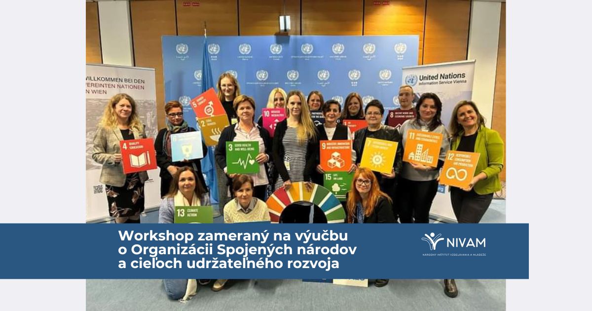 Témy globálneho vzdelávania patria do škôl. Stredoškolských pedagógov v tom utvrdil medzinárodný workshop