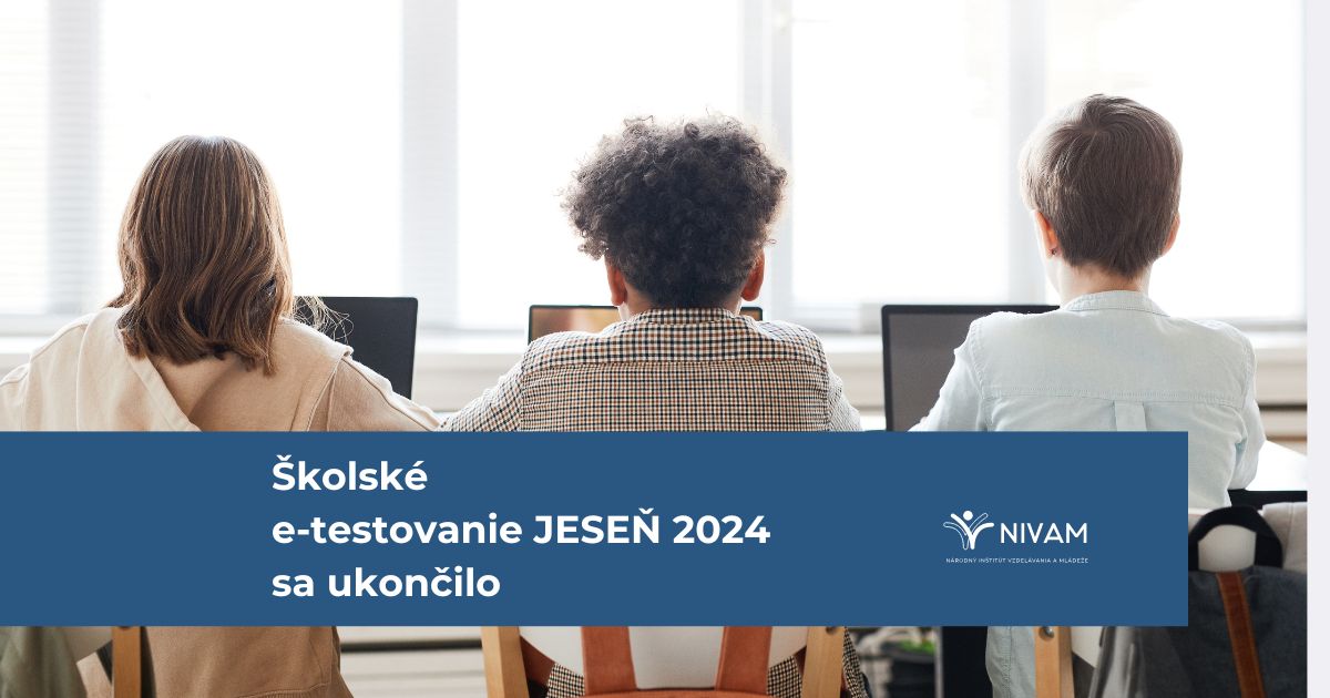 Cez štyridsaťtisíc žiakov zistilo, aká je úroveň ich vedomostí. Zapojili sa do jesenného e-testovania