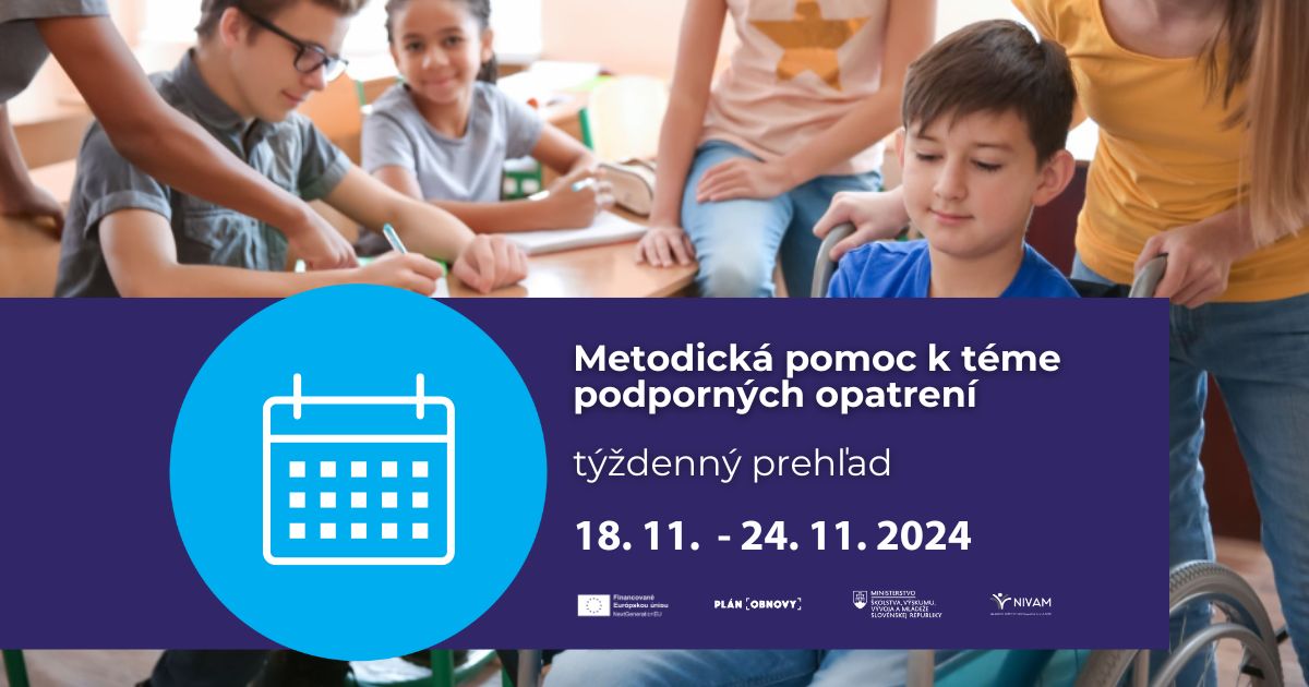 Podporné opatrenia sú tu aj pre deti a žiakov s konkrétnymi diagnózami. Aktuálna metodická pomoc priblíži, ako na to v praxi
