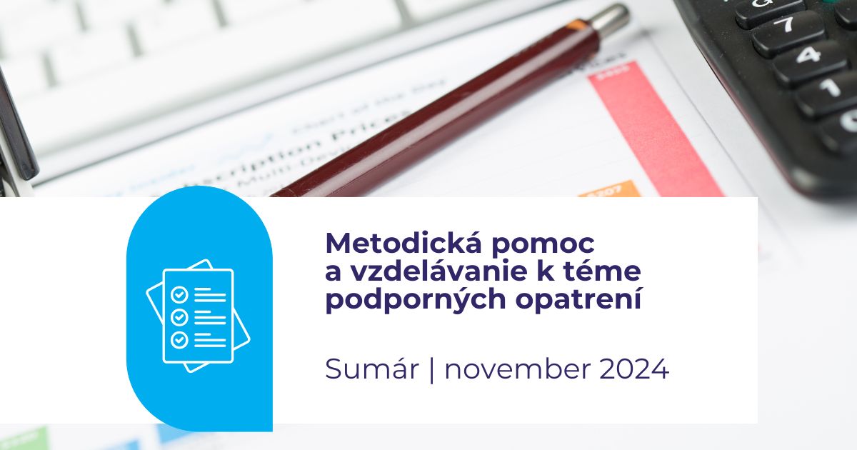Čoraz širší okruh tém a záujemcov. Potvrdili to novembrové čísla metodickej pomoci k téme podporných opatrení